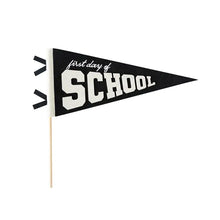 Load image into Gallery viewer, First Day of School Pennant Flag