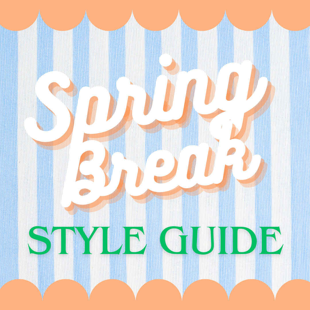 Spring Break Style Guide