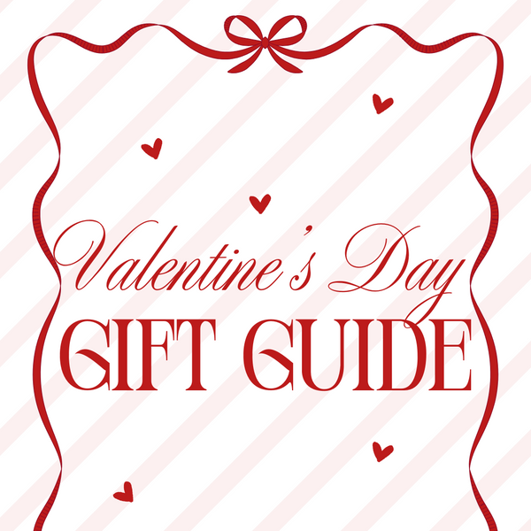 Valentine's Day Gift Guide