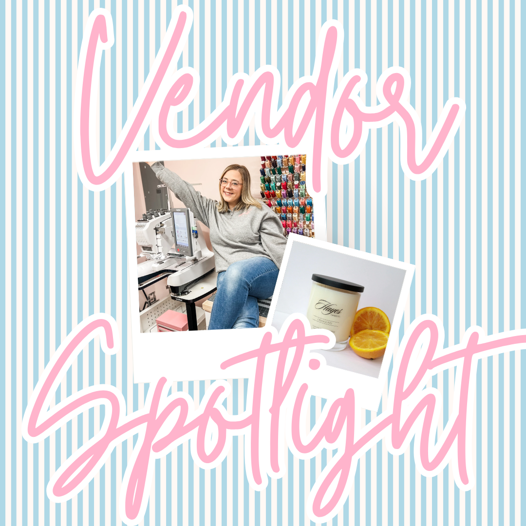 Our In-House Brands, Hayes Candle Co. & Stitched by Ally