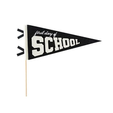 Load image into Gallery viewer, First Day of School Pennant Flag
